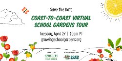 Virtual School Garden Field Trip